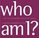 Who Am I Discover The Secrets Of Your Inner Beauty