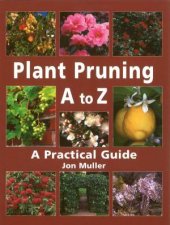 Plant Pruning A To Z