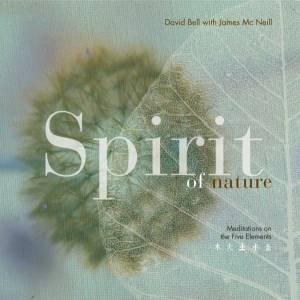 Spirit Of Nature by David Bell & James McNeill