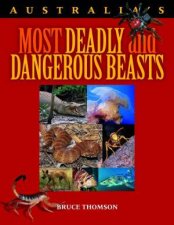Australias Most Deadly And Dangerous Beasts