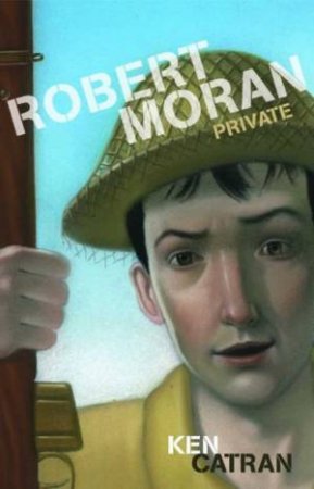 Robert Moran, Private by Ken Catran