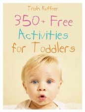 350 Free Activities For Toddlers