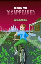 The Boy Who Disappeared