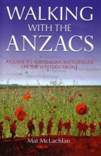 Walking With The Anzacs