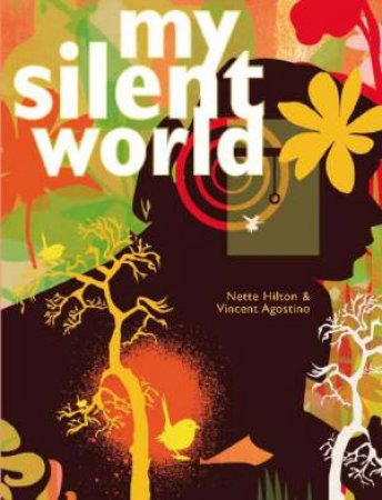 My Silent World by Nette Hilton