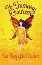Faraway Fairies 4 The Fairy Gold Collectors