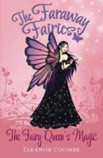 Faraway Fairies 6 Fairy Queens Magic