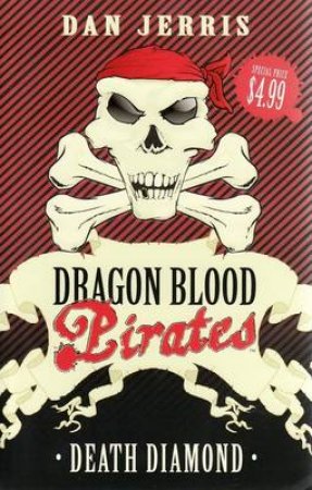 Dragon Blood Pirates: Death Diamond (special price edition) by Dan Jerris