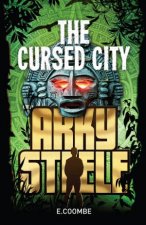 Arky Steele The Cursed City