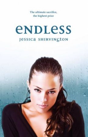 Endless by Jessica Shirvington