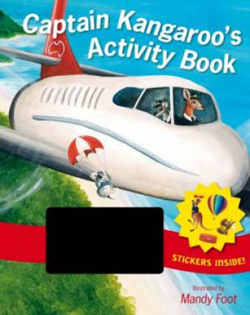 Captain Kangaroo Activity Book by Mandy Foot