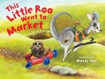 This Little Roo Went To Market