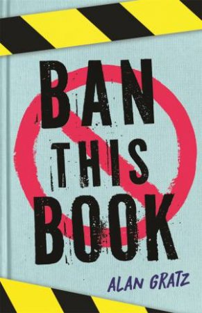 Ban This Book! by Alan Gratz