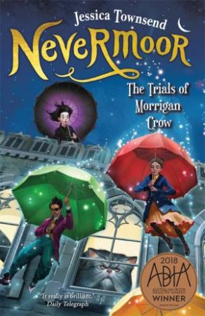 The Trials Of Morrigan Crow by Jessica Townsend