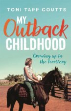 My Outback Childhood Young Readers Edition