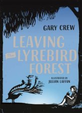 Leaving the Lyrebird Forest