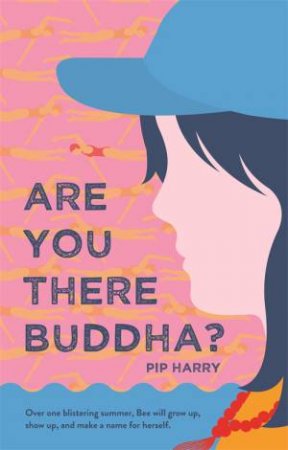 Are You There Buddha? by Pip Harry