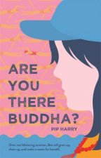 Are You There Buddha