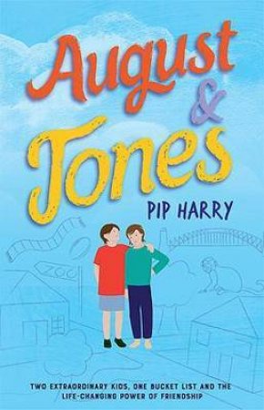 August & Jones by Pip Harry