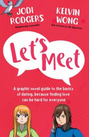 Let's Meet by Kelvin Wong & Jodi Rodgers
