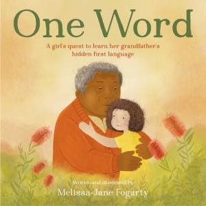 One Word by Melissa-Jane Fogarty