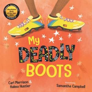 My Deadly Boots by Carl Merrison & Hakea Hustler