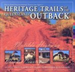 Heritage Trails Of The Queensland Outback