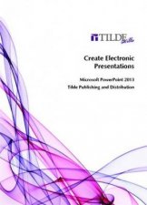 Create Electronic Presentations