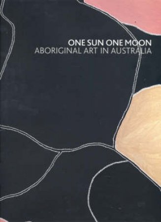 One Sun One Moon by Hetti Perkins