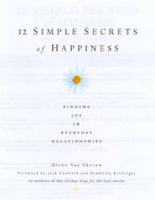 12 Simple Secrets Of Happiness
