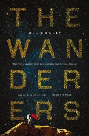 Wanderers The by Meg Howrey