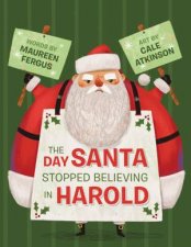 The Day Santa Stopped Believing In Harold