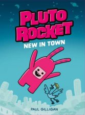 Pluto Rocket New in Town Pluto Rocket 1