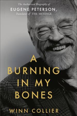 A Burning In My Bones by Winn Collier