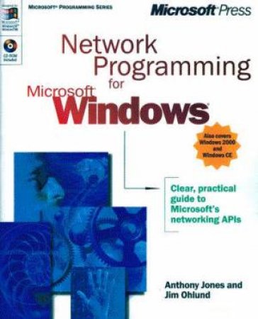Network Programming For Microsoft Windows by Anthony Jones & Jim Ohlund