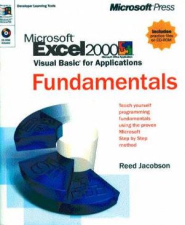 Microsoft Excel 2000 Visual Basic For Applications Fundamentals by Reed Jacobson