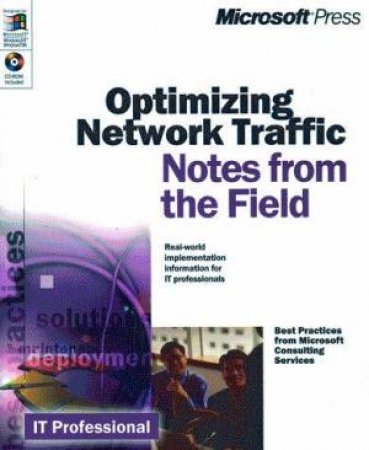 Notes From The Field: Optimizing Network Traffic by Various