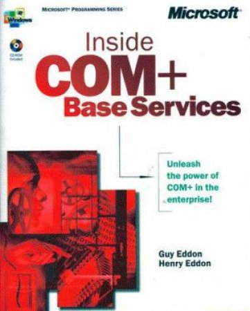 Inside COM+ Base Services by Guy Eddon & Henry Eddon
