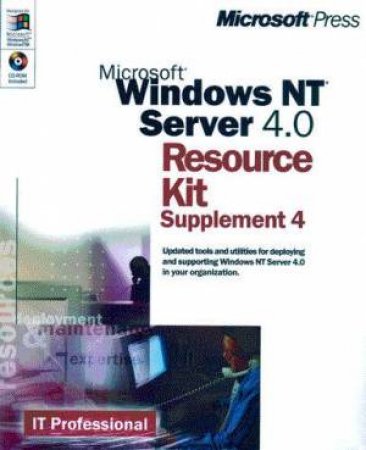 Microsoft Windows NT Server 4.0 Resource Kit Supplement 4 by Various