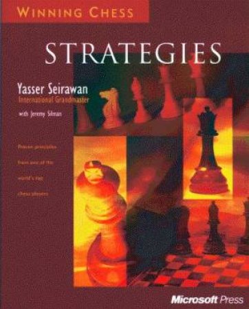 Winning Chess: Strategies by Yasser Seirawan