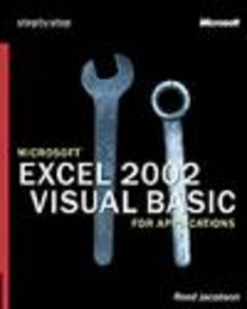 Microsoft Excel Version 2002 Visual Basic For Applications Step By Step by Reed Jacobson