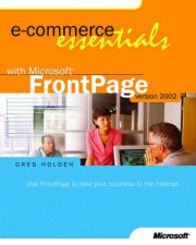 ECommerce Essentials With Microsoft FrontPage Version 2002