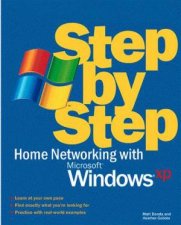 Home Networking With Microsoft Windows XP Step By Step