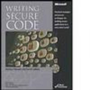 Writing Secure Code by Michael Howard & David Leblanc