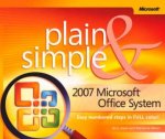 Plain And Simple 2007 Microsoft Office System