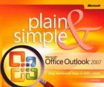 Plain And Simple Microsoft Office Outlook 2007