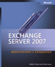 Microsoft Exchange Server 2007 Administrators Companion  Book  CD