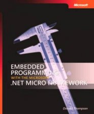 Embedded Program With The Microsoft Net Micro Framework