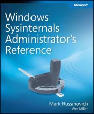 Windows Sysinternals Administrators Reference