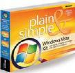 Windows Vista Kit: Plain and Simple: Help Family and Friends Get Started With Their First Computer by Jerry Joyce
